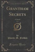 Grantham Secrets, Vol. 3