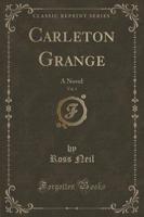 Carleton Grange, Vol. 3