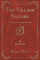 The Village Notary, Vol. 3