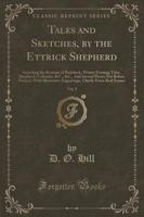 Tales and Sketches, by the Ettrick Shepherd, Vol. 2