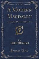 A Modern Magdalen