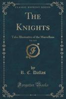 The Knights, Vol. 3 of 3