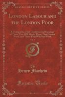 London Labour and the London Poor, Vol. 1