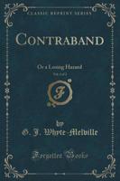 Contraband, Vol. 2 of 2