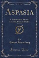 Aspasia, Vol. 1 of 2