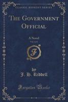 The Government Official, Vol. 2 of 3