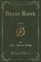 Bessy Rane, Vol. 3 of 3