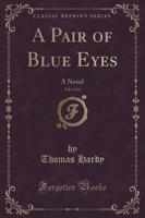 A Pair of Blue Eyes, Vol. 2 of 3
