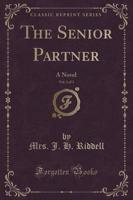 The Senior Partner, Vol. 1 of 3