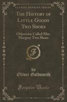 The History of Little Goody Two Shoes