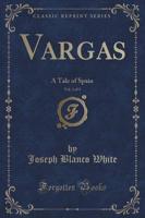 Vargas, Vol. 3 of 3