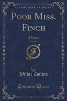 Poor Miss. Finch, Vol. 3 of 3