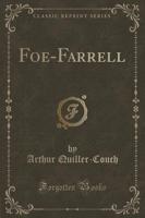 Foe-Farrell (Classic Reprint)