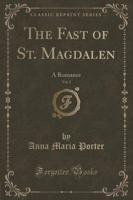 The Fast of St. Magdalen, Vol. 2