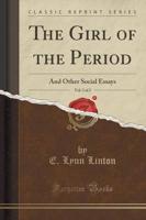 The Girl of the Period, Vol. 2 of 2