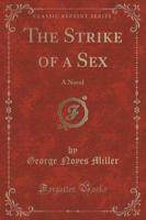 The Strike of a Sex