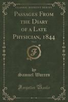 Passages from the Diary of a Late Physician, 1844, Vol. 2 (Classic Reprint)