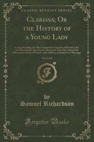 Clarissa; Or the History of a Young Lady, Vol. 2 of 8