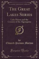 The Great Lakes Series