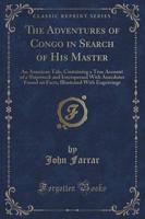 The Adventures of Congo in Search of His Master