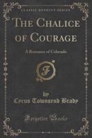 The Chalice of Courage