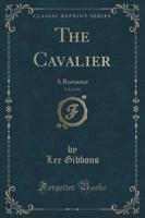 The Cavalier, Vol. 2 of 3