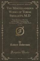 The Miscellaneous Works of Tobias Smollett, M.D, Vol. 2 of 6
