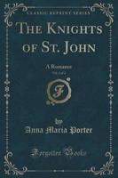 The Knights of St. John, Vol. 2 of 2