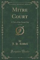 Mitre Court, Vol. 3 of 3