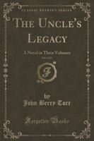 The Uncle's Legacy, Vol. 3 of 3