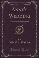 Anne's Wedding