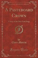 A Pasteboard Crown