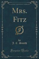 Mrs. Fitz (Classic Reprint)
