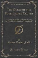 The Quest of the Four-Leaved Clover