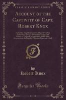 Account of the Captivity of Capt. Robert Knox