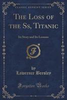 The Loss of the Ss, Titanic