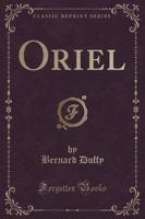 Oriel (Classic Reprint)