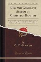 New and Complete System of Christian Baptism