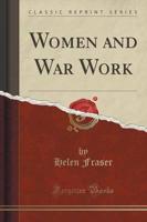 Women and War Work (Classic Reprint)