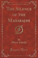 The Silence of the Maharajah (Classic Reprint)