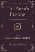 The Arab's Pledge