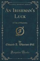 An Irishman's Luck