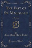 The Fast of St. Magdalen, Vol. 3