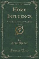 Home Influence, Vol. 2 of 2