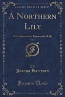 A Northern Lily, Vol. 2