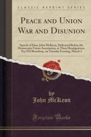 Peace and Union War and Disunion