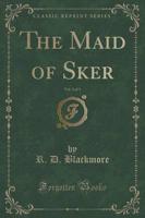 The Maid of Sker, Vol. 2 of 3 (Classic Reprint)
