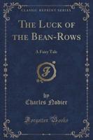 The Luck of the Bean-Rows