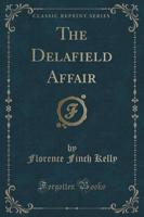 The Delafield Affair (Classic Reprint)