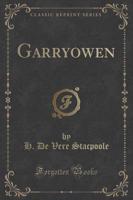 Garryowen (Classic Reprint)